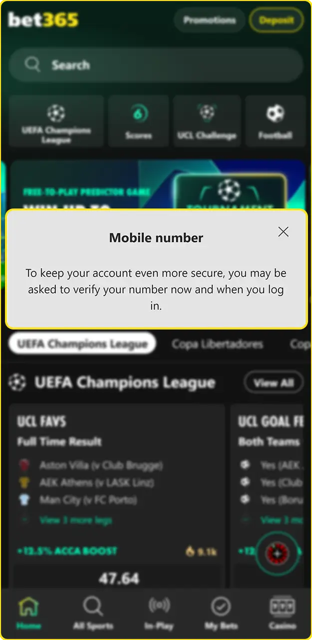Verify your phone number after registering with Bet365.
